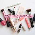 100 Day Spending Ban Week 7 Update